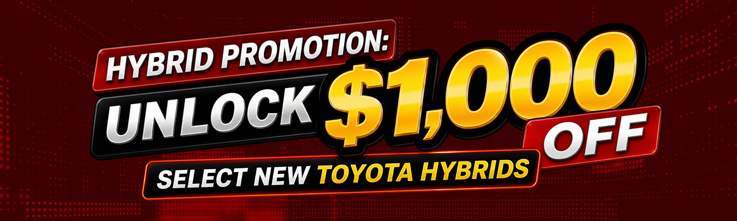 Hybrid Promotion: Unlock $1,000 Off Select New Toyota Hybrids