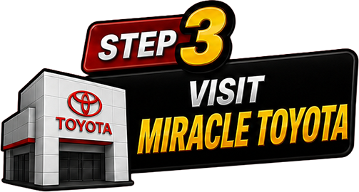 Step 3: Visit Miracle Toyota